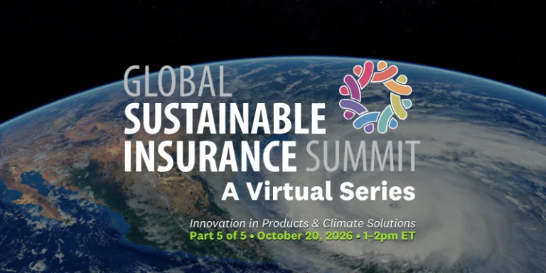 Global Sustainable Insurance Summit: A Virtual Webinar Series (Part 5 Innovation in Products & Climate Solutions)